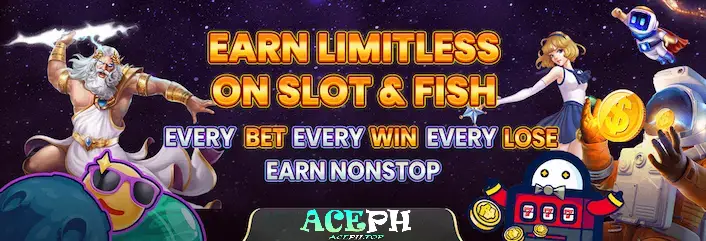 aceph earn limitless on slot and fish 08